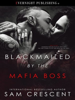 cover image of Blackmailed by the Mafia Boss